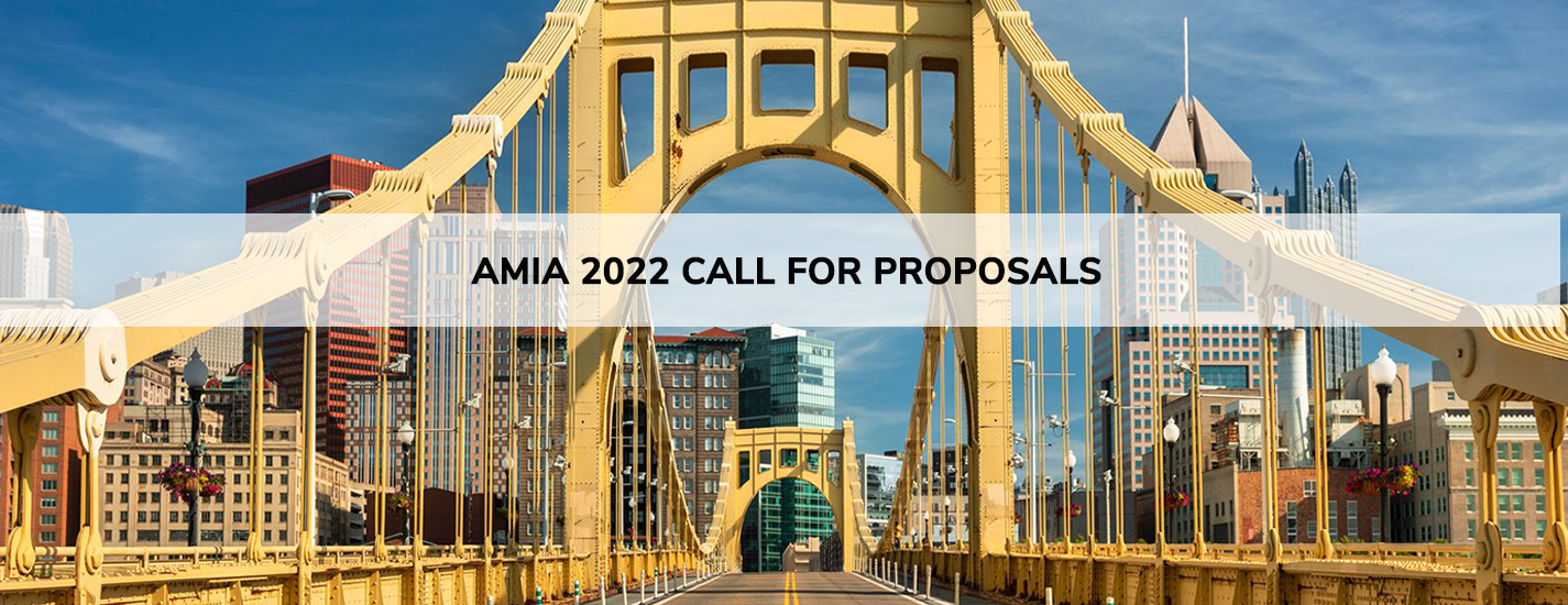Call for Proposals AMIA 2022 AMIA 2023